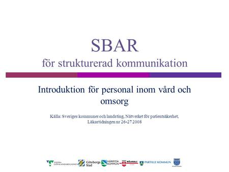 SBAR för strukturerad kommunikation