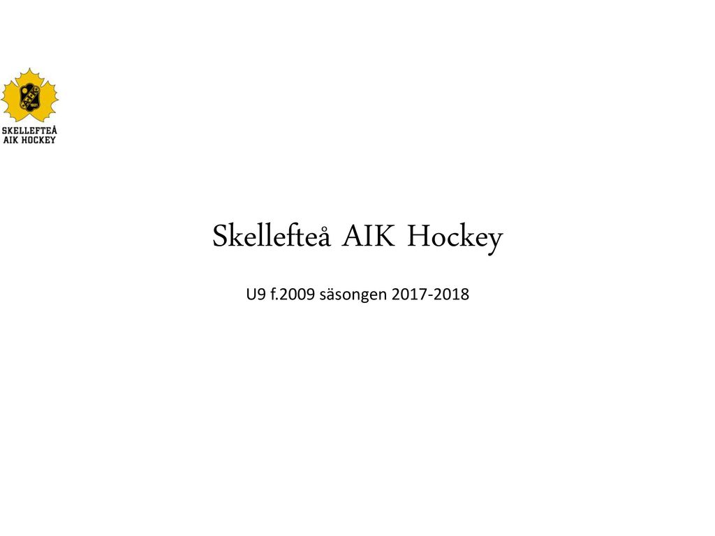 Skellefteå AIK Hockey U9 f.2009 säsongen