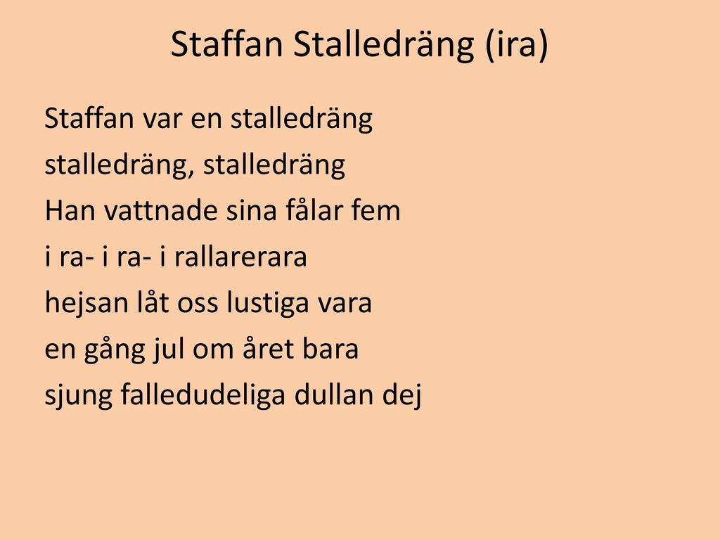 Staffan Stalledräng (ira)