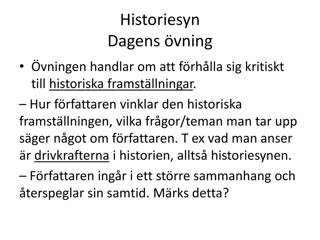 Historiesyn Dagens övning