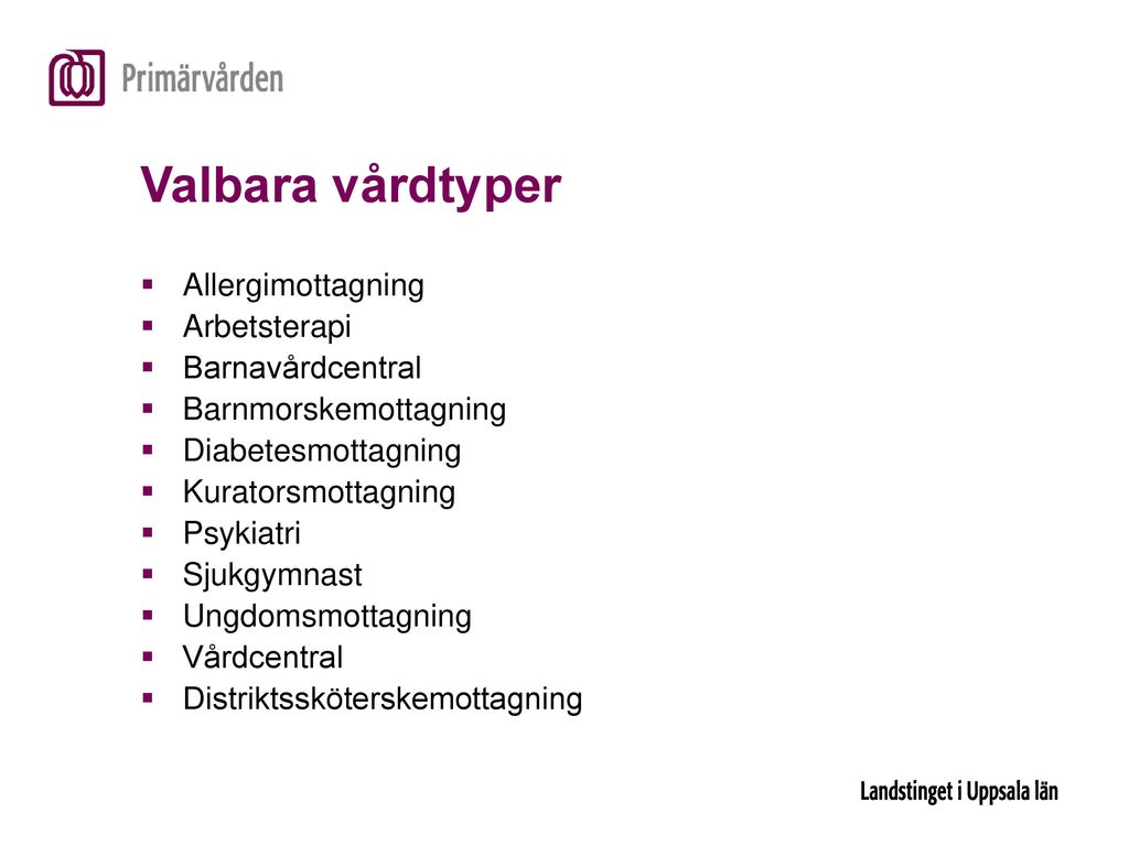 Valbara vårdtyper Allergimottagning Arbetsterapi Barnavårdcentral