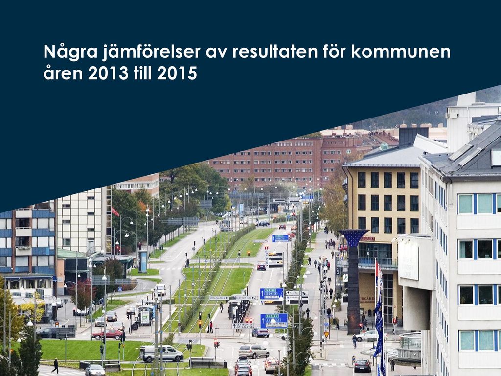 Några jämförelser av resultaten för kommunen åren 2013 till 2015