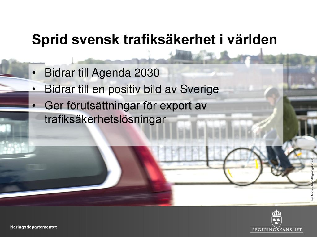 Sprid svensk trafiksäkerhet i världen