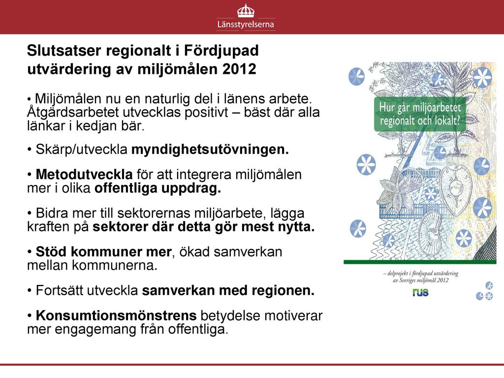 Slutsatser regionalt i Fördjupad utvärdering av miljömålen 2012