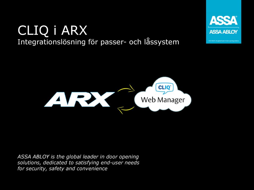 CLIQ i ARX Integrationslösning för passer- och låssystem