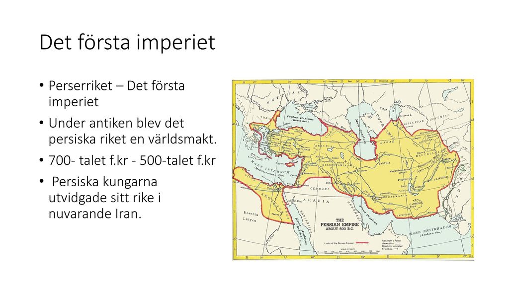 Det första imperiet Perserriket – Det första imperiet