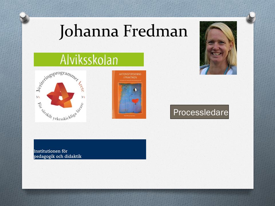 Johanna Fredman Processledare