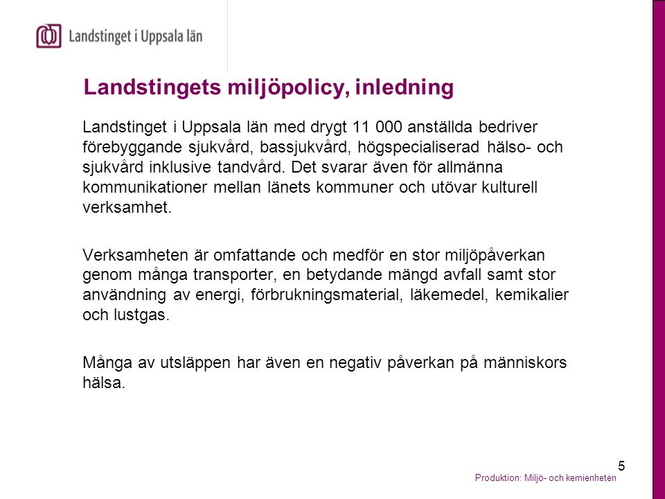 Landstingets miljöpolicy, inledning