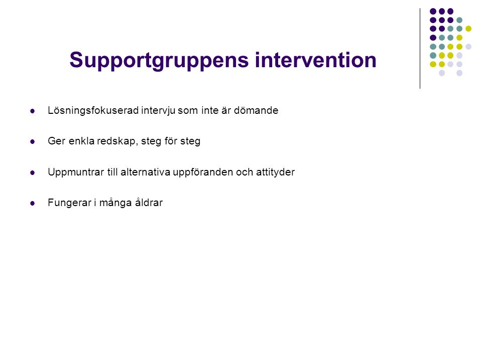 Supportgruppens intervention