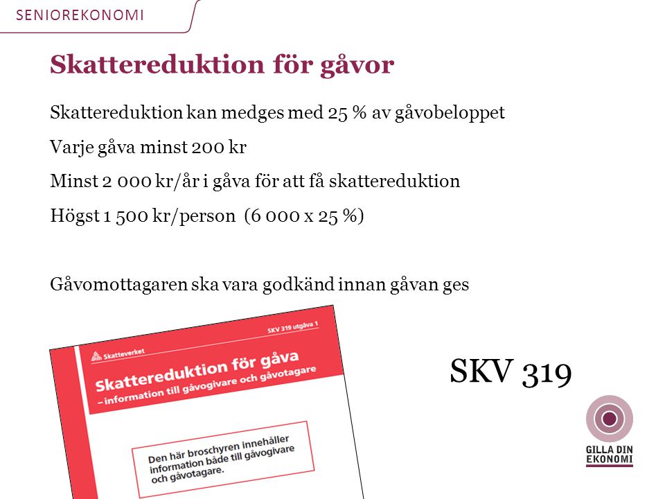 SKV 319 Skattereduktion för gåvor