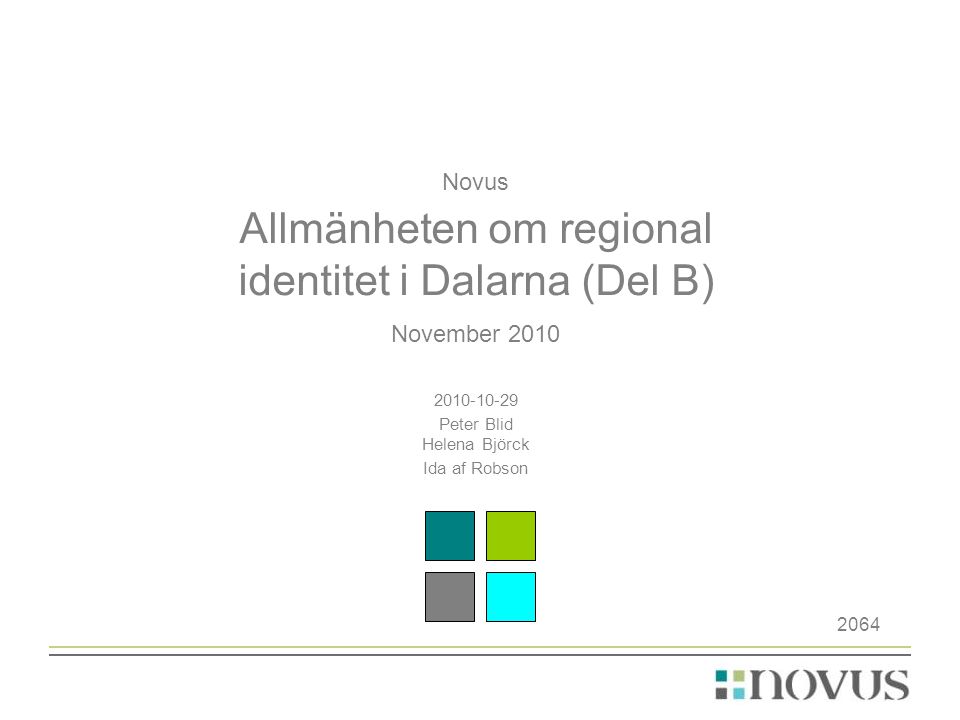 Novus Allmänheten om regional identitet i Dalarna (Del B)