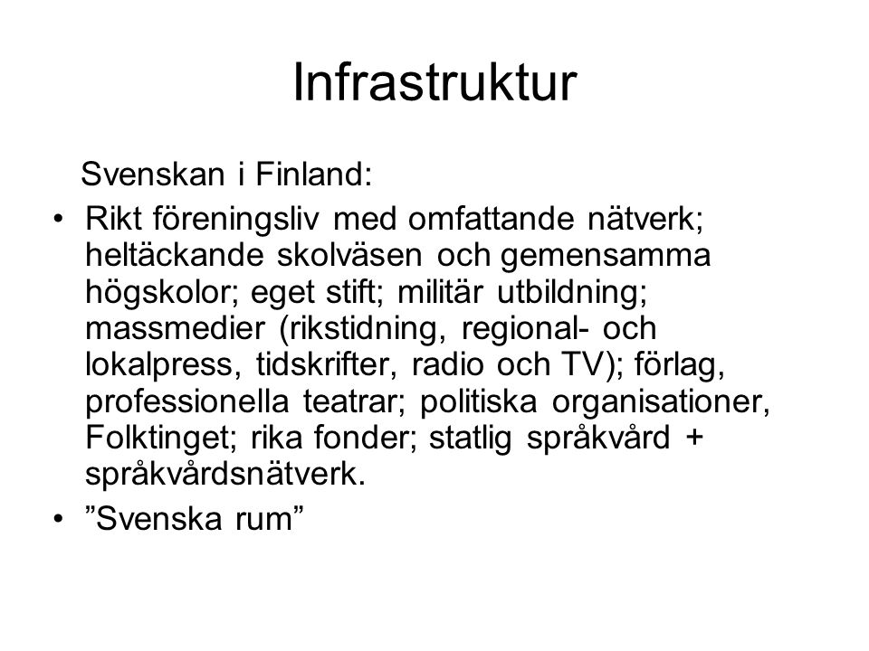 Infrastruktur Svenskan i Finland: