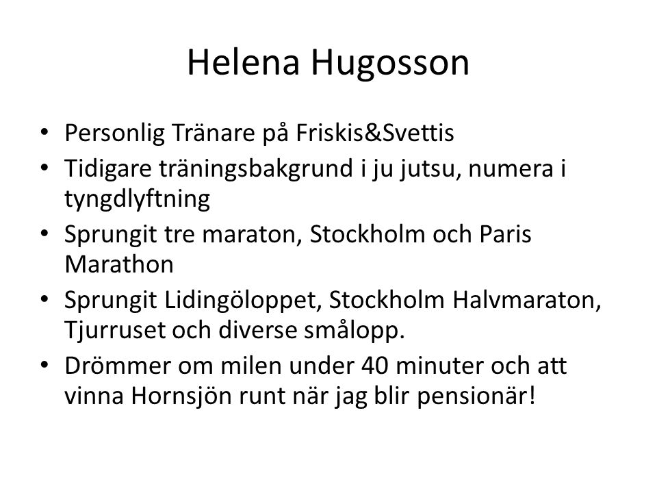 Helena Hugosson Personlig Tränare på Friskis&Svettis