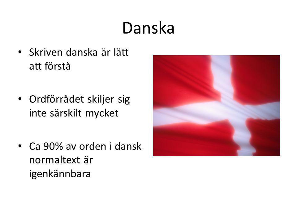 Danska Skriven danska är lätt att förstå