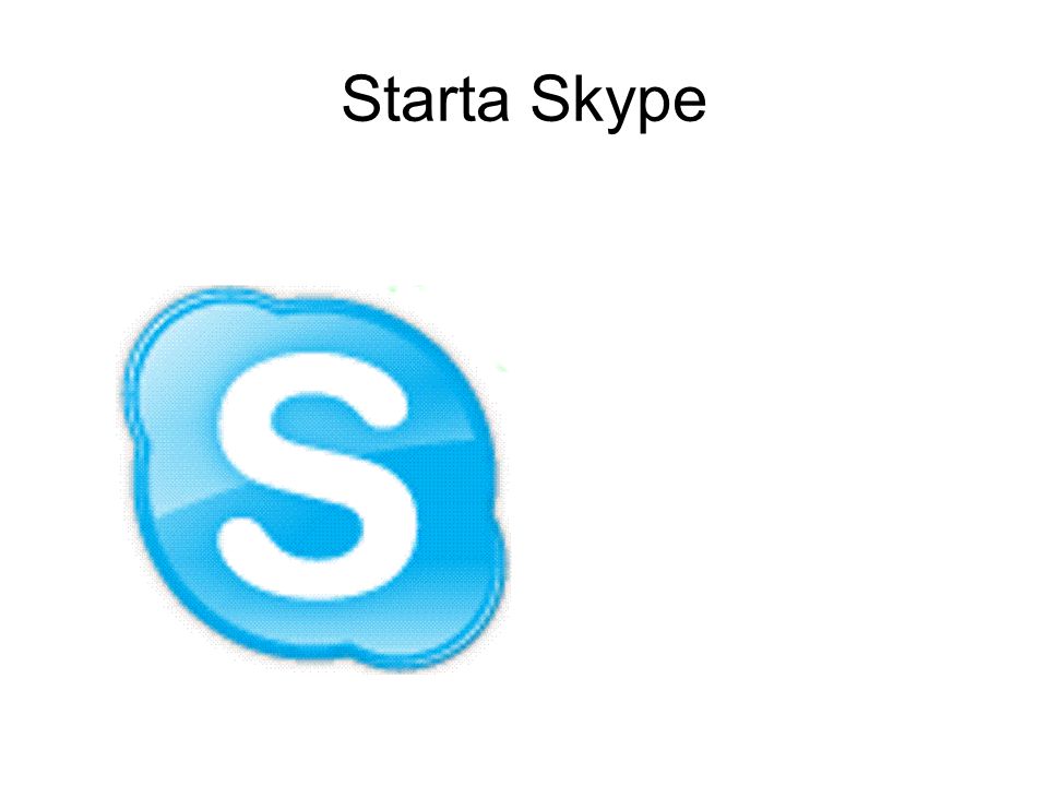 Starta Skype