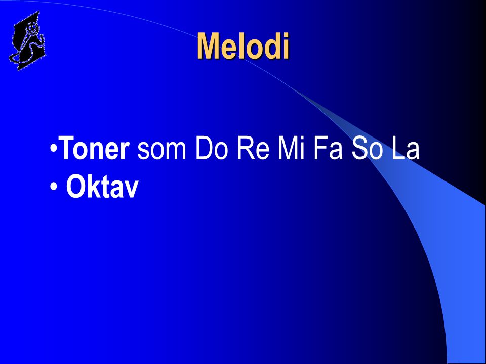 Melodi Toner som Do Re Mi Fa So La Oktav