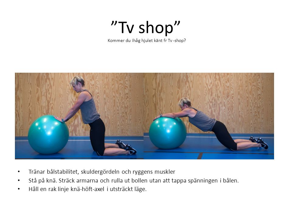Tv shop Tränar bålstabilitet, skuldergördeln och ryggens muskler