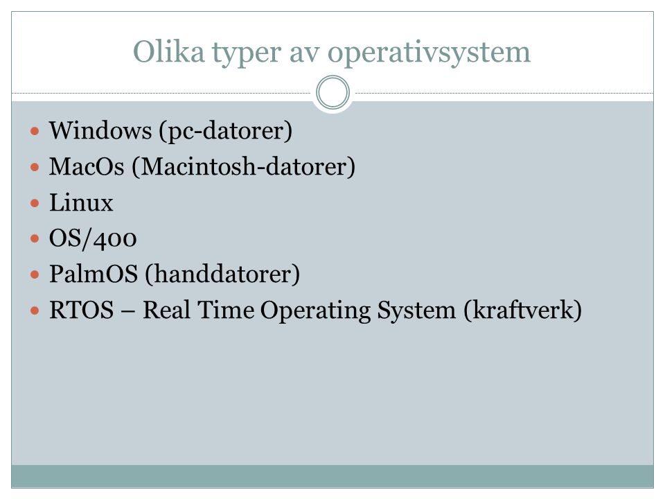 Olika typer av operativsystem