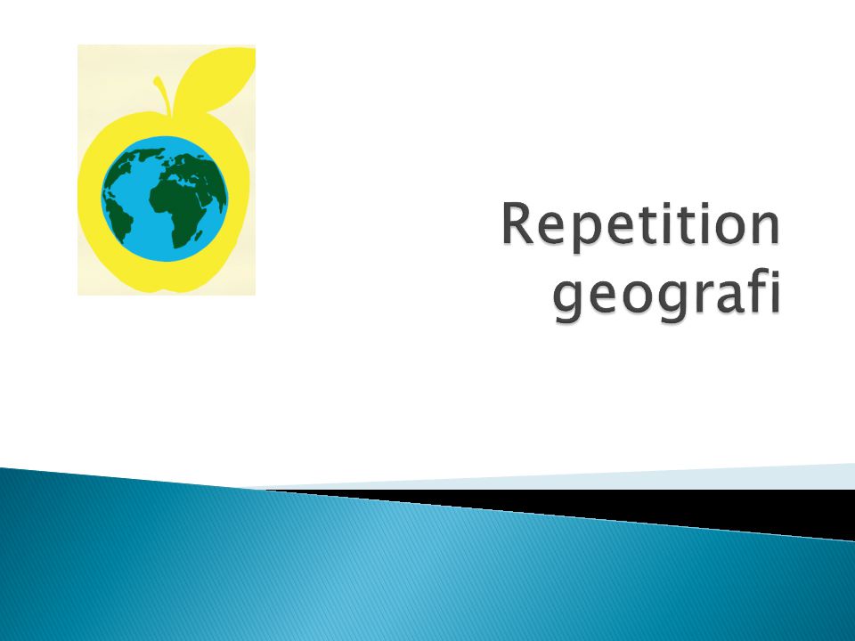 Repetition geografi