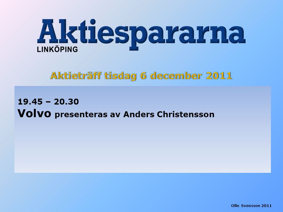 19.45 – Volvo presenteras av Anders Christensson