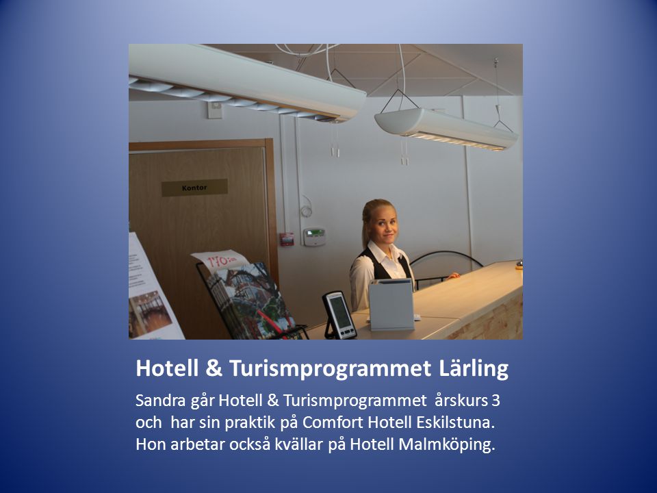 Hotell & Turismprogrammet Lärling