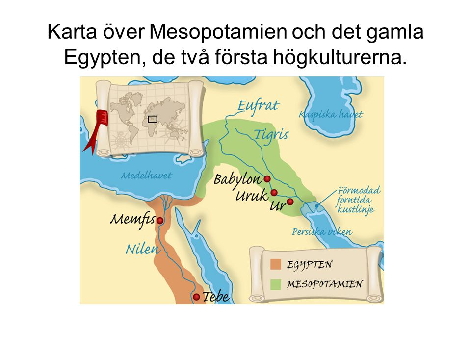Karta över Mesopotamien och det gamla Egypten, de två första högkulturerna.