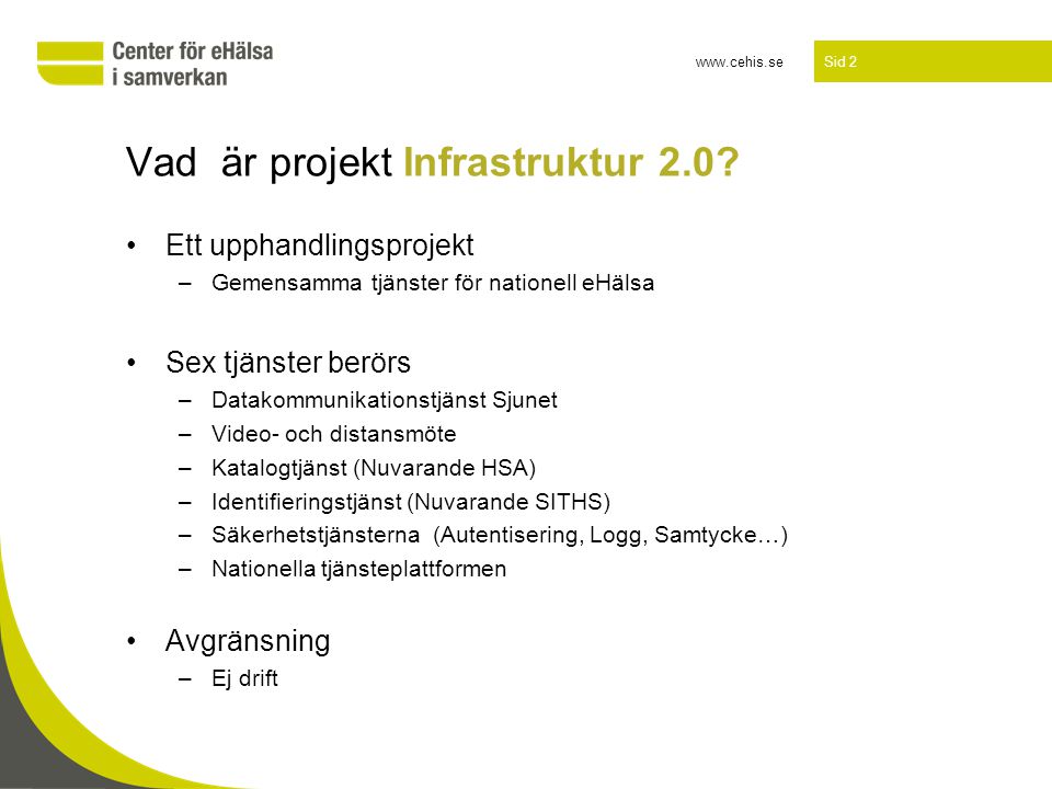 Vad är projekt Infrastruktur 2.0