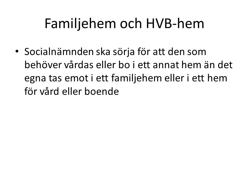 Familjehem och HVB-hem