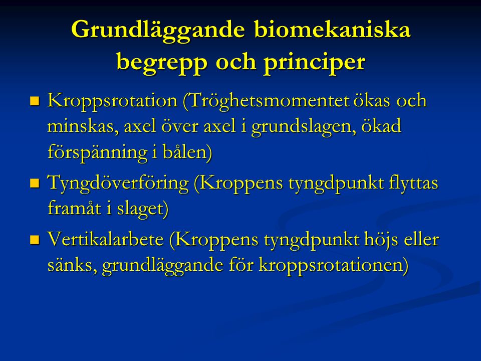 Grundläggande biomekaniska begrepp och principer