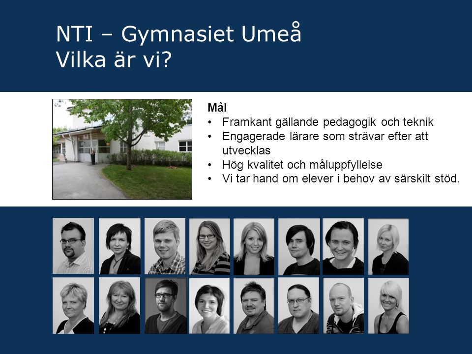 NTI – Gymnasiet Umeå Vilka är vi