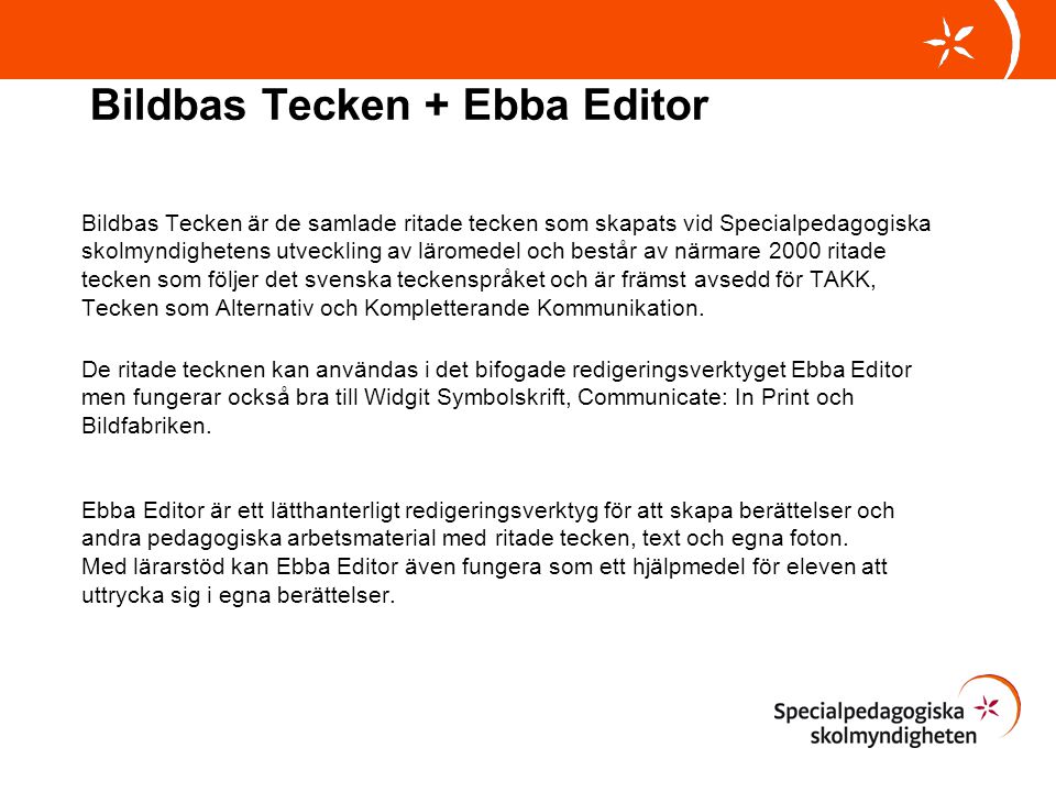 Bildbas Tecken + Ebba Editor