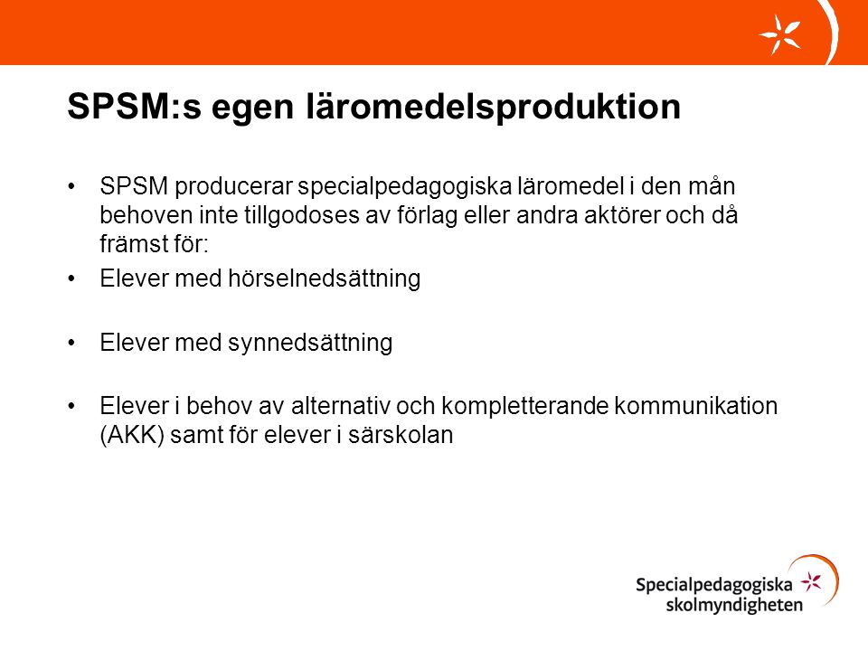 SPSM:s egen läromedelsproduktion