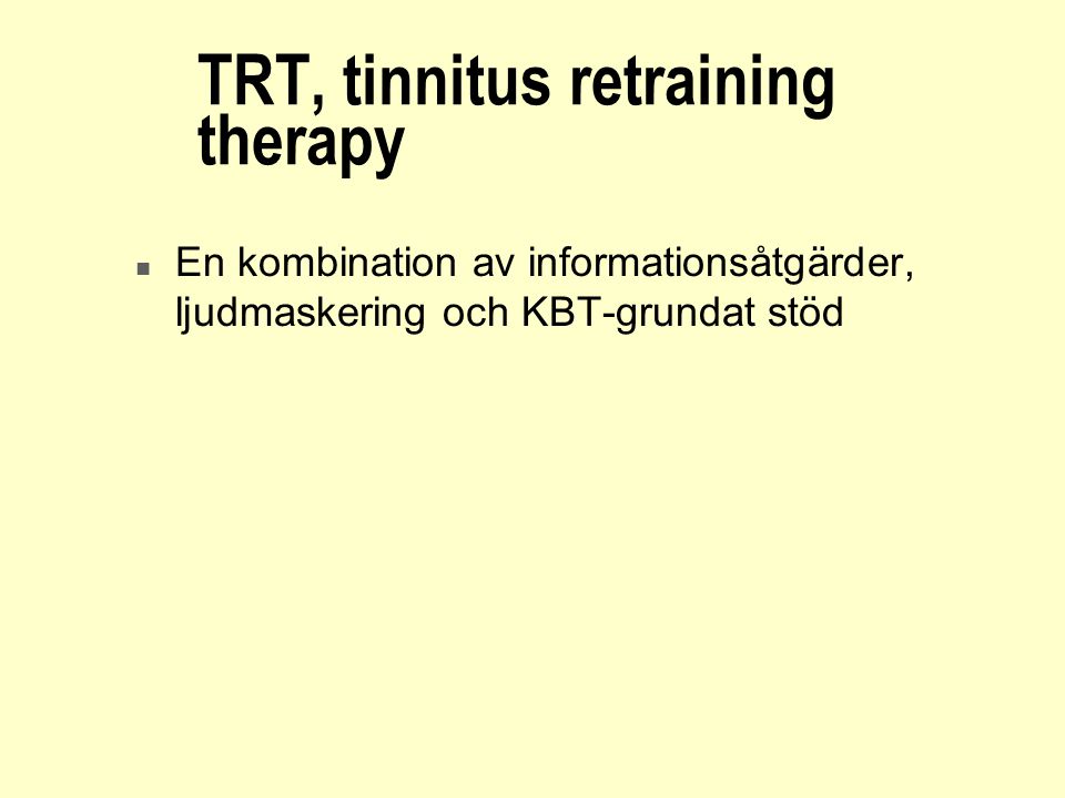 TRT, tinnitus retraining therapy