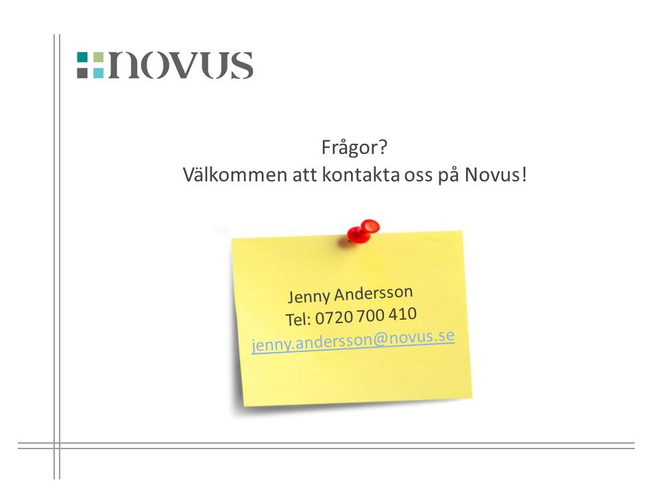 Välkommen att kontakta oss på Novus!