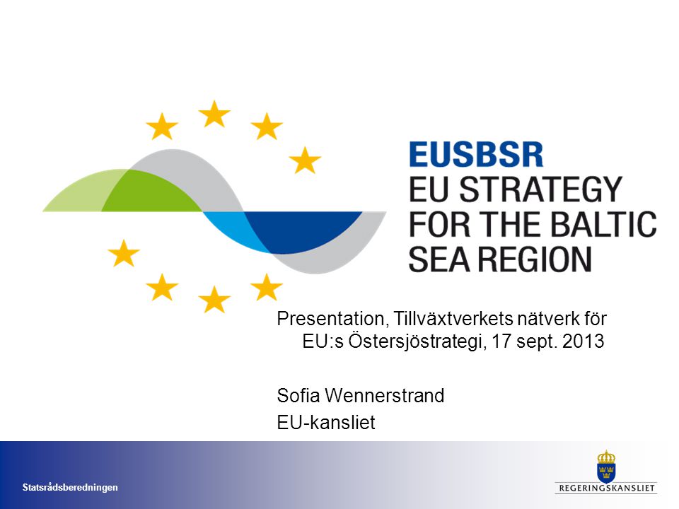 Presentation, Tillväxtverkets nätverk för EU:s Östersjöstrategi, 17 sept. 2013