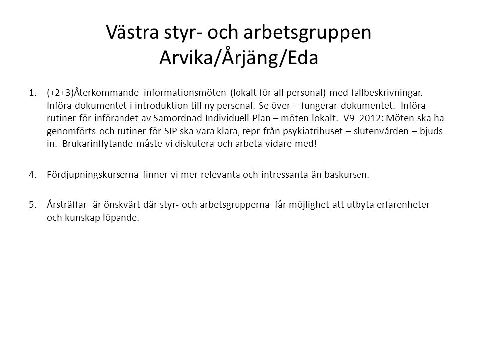 Västra styr- och arbetsgruppen Arvika/Årjäng/Eda