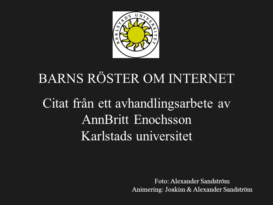 BARNS RÖSTER OM INTERNET