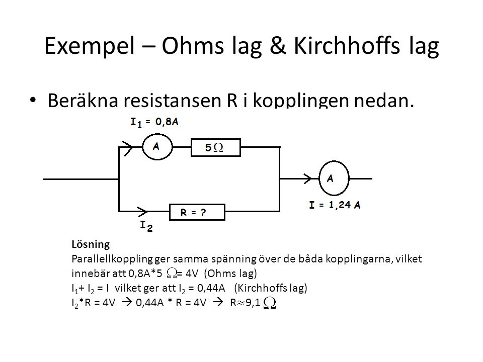 Exempel – Ohms lag & Kirchhoffs lag