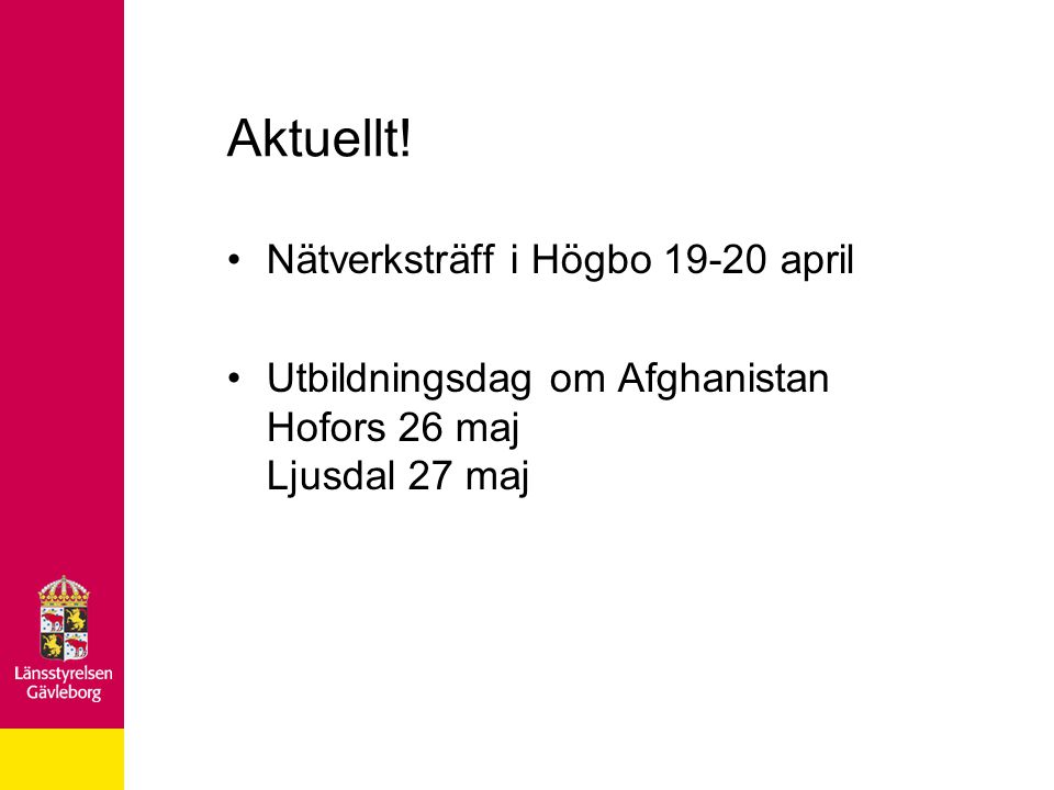 Aktuellt! Nätverksträff i Högbo april