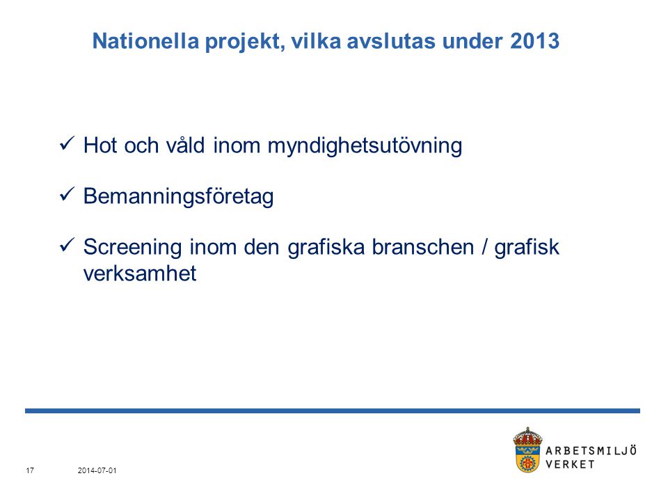Nationella projekt, vilka avslutas under 2013