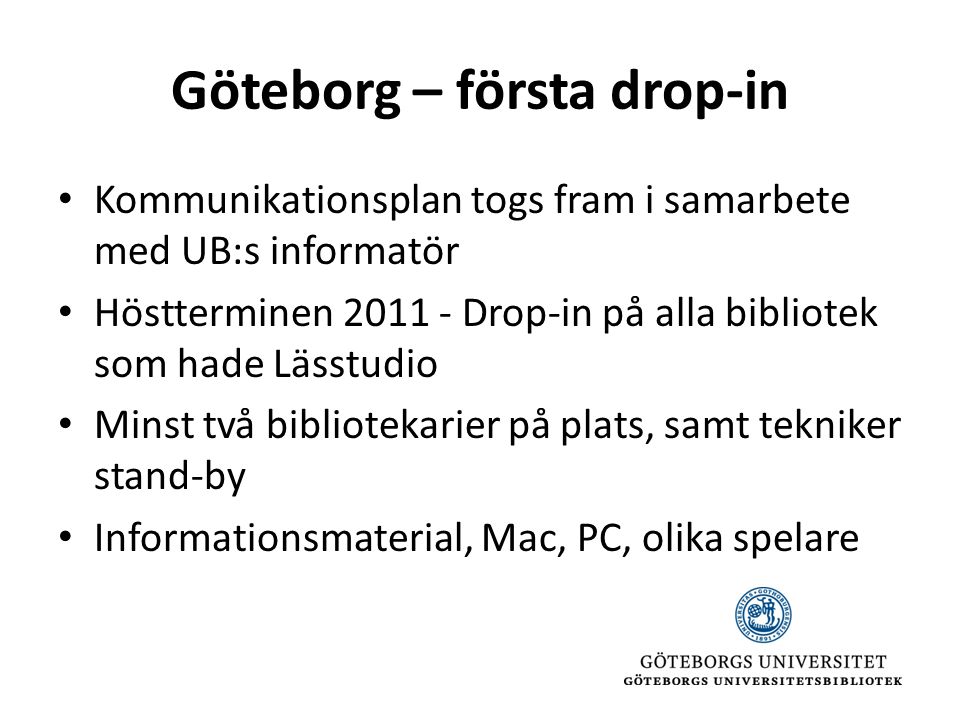 Göteborg – första drop-in