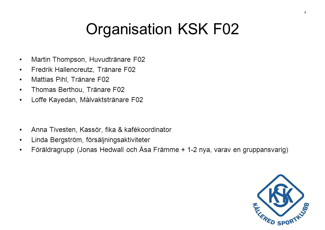 Organisation KSK F02 Martin Thompson, Huvudtränare F02