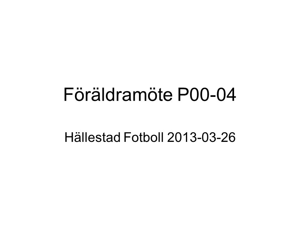 Föräldramöte P00-04 Hällestad Fotboll