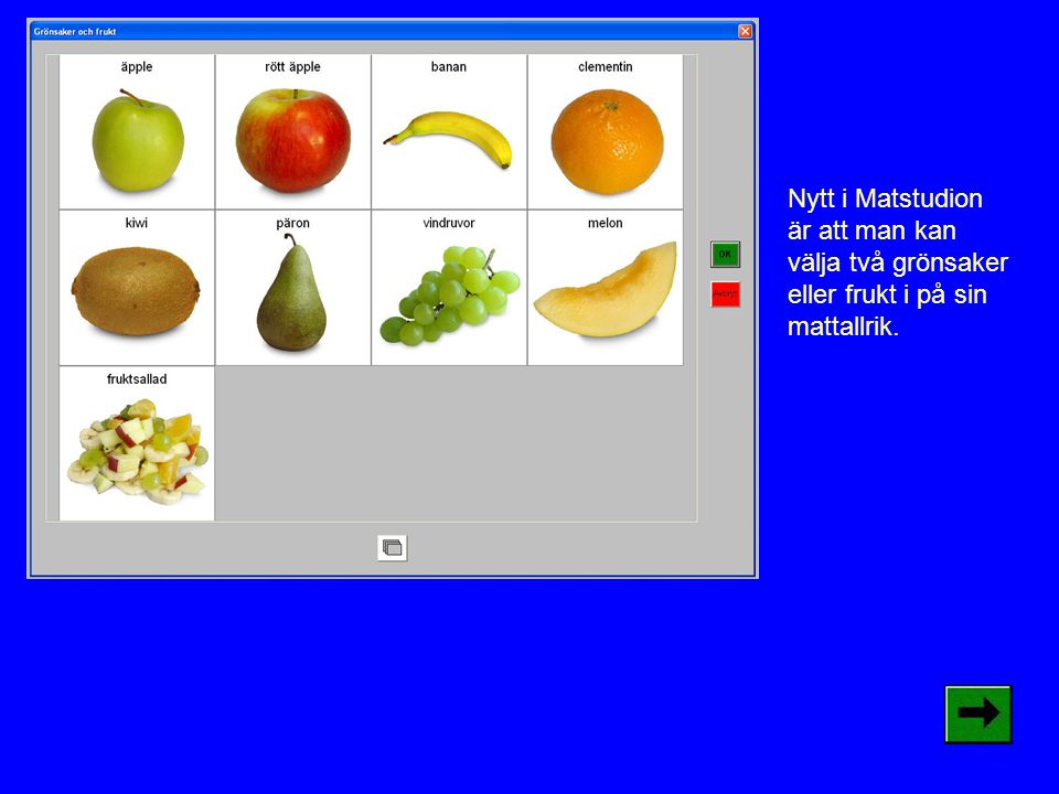 Nytt i Matstudion är att man kan välja två grönsaker eller frukt i på sin mattallrik.