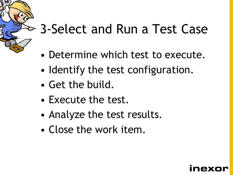 3-Select and Run a Test Case