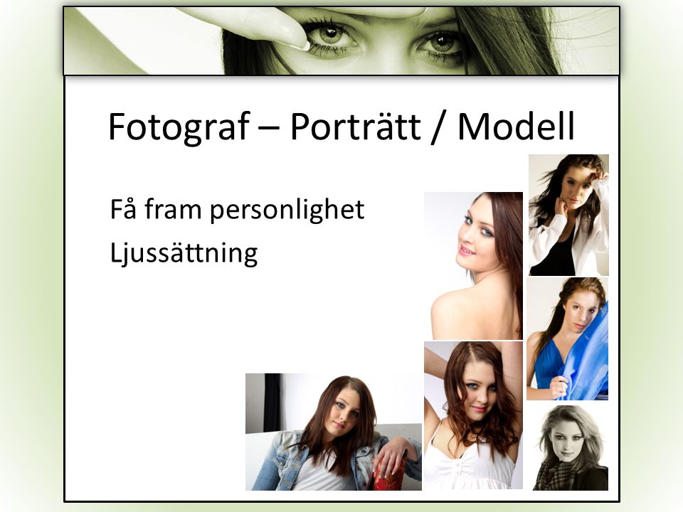 Fotograf – Porträtt / Modell
