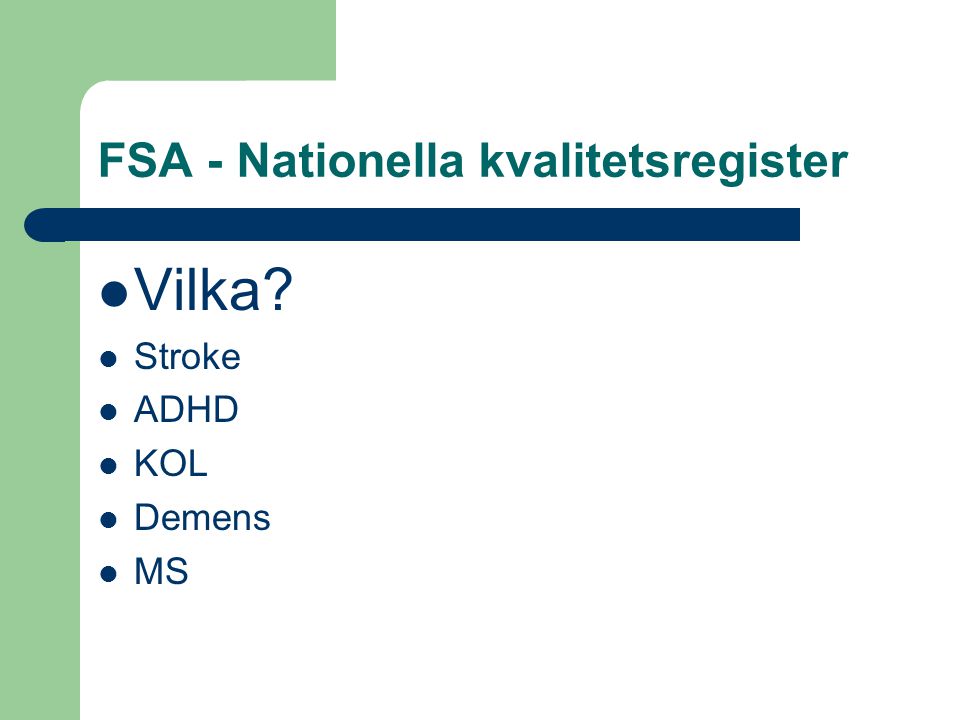 FSA - Nationella kvalitetsregister