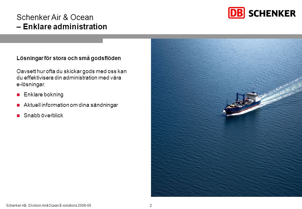 Schenker Air & Ocean – Enklare administration