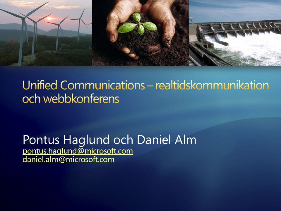 Unified Communications – realtidskommunikation och webbkonferens
