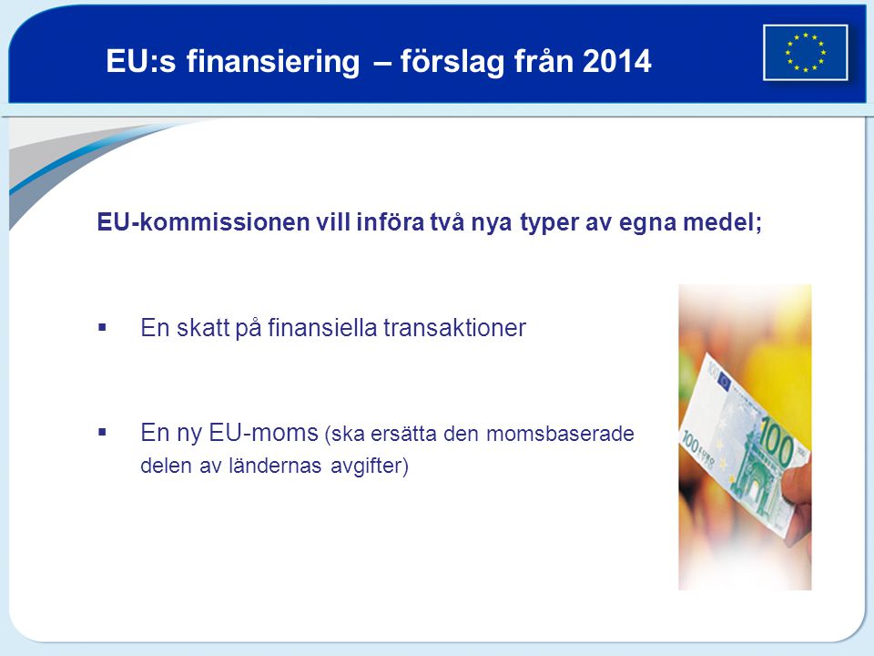EU:s finansiering – förslag från 2014